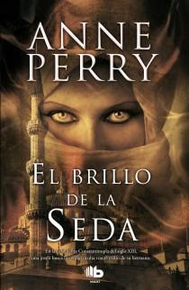 EL BRILLO DE LA SEDA | 9788498727647 | ANNE PERRY | Llibreria La Font de Mimir - Llibreria online Barcelona - Comprar llibres català i castellà