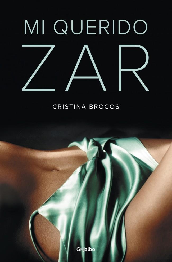 MI QUERIDO ZAR | 9788425352515 | GARCIA BROCOS CRISTINA | Llibreria La Font de Mimir - Llibreria online Barcelona - Comprar llibres català i castellà