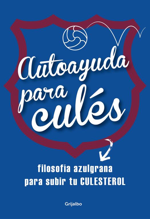 AUTOAYUDA PARA CULÉS | 9788425353086 | VARIOS AUTORES | Llibreria La Font de Mimir - Llibreria online Barcelona - Comprar llibres català i castellà