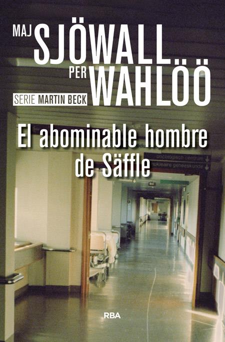 EL ABOMINABLE HOMBRE DE SÄFFLE | 9788490567074 | SJOWALL , MAJ/WAHLOO , PER | Llibreria La Font de Mimir - Llibreria online Barcelona - Comprar llibres català i castellà