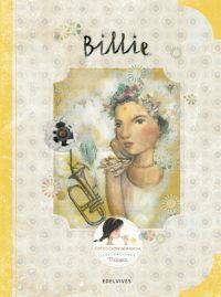 BILLIE | 9788414002032 | MIRANDA VICENTE, ITZIAR/MIRANDA VICENTE, JORGE | Llibreria La Font de Mimir - Llibreria online Barcelona - Comprar llibres català i castellà