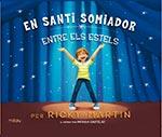 SANTIAGO EL SOMIADOR | 9788416434145 | RICKY MARTIN | Llibreria La Font de Mimir - Llibreria online Barcelona - Comprar llibres català i castellà