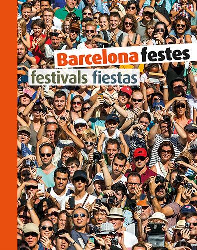 BARCELONA FESTES | 9788484787037 | DURAN ARMENGOL, TERESA | Llibreria La Font de Mimir - Llibreria online Barcelona - Comprar llibres català i castellà