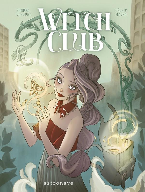 WITCH CLUB | 9788467969115 | MAYEN, CÉDRIC/CARDONA, SANDRA | Llibreria La Font de Mimir - Llibreria online Barcelona - Comprar llibres català i castellà