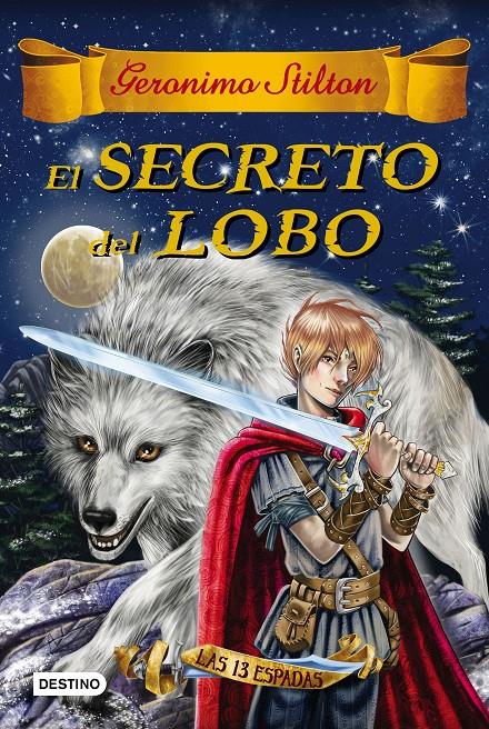 EL SECRETO DEL LOBO | 9788408163756 | GERONIMO STILTON | Llibreria La Font de Mimir - Llibreria online Barcelona - Comprar llibres català i castellà