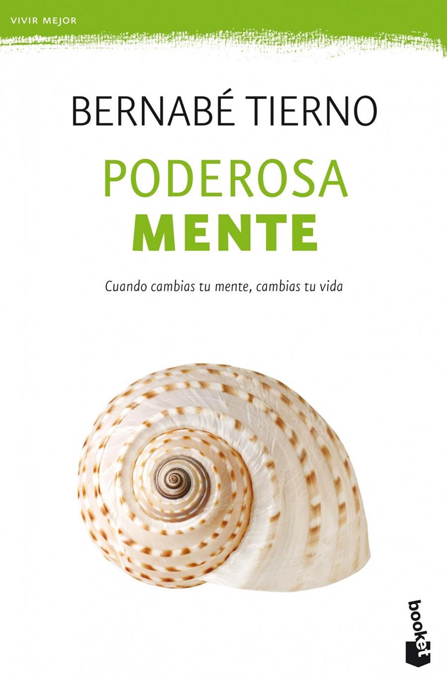 PODEROSA MENTE | 9788499981727 | BERNABE TIERNO | Llibreria La Font de Mimir - Llibreria online Barcelona - Comprar llibres català i castellà