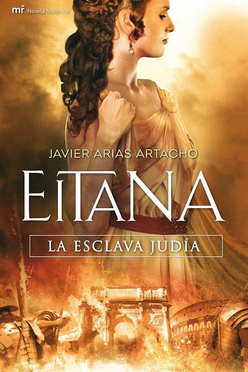 EITANA, LA ESCLAVA JUDIA | 9788427037410 | JAVIER ARIAS ARTACHO | Llibreria La Font de Mimir - Llibreria online Barcelona - Comprar llibres català i castellà