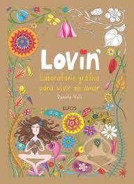 LOVIN' | 9788416965427 | VIOLI, DANIELA | Llibreria La Font de Mimir - Llibreria online Barcelona - Comprar llibres català i castellà