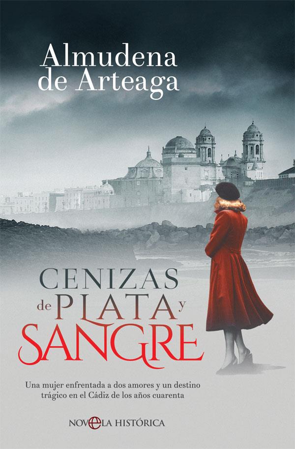 CENIZAS DE PLATA Y SANGRE | 9788491644293 | DE ARTEAGA DEL ALCÁZAR, ALMUDENA | Llibreria La Font de Mimir - Llibreria online Barcelona - Comprar llibres català i castellà