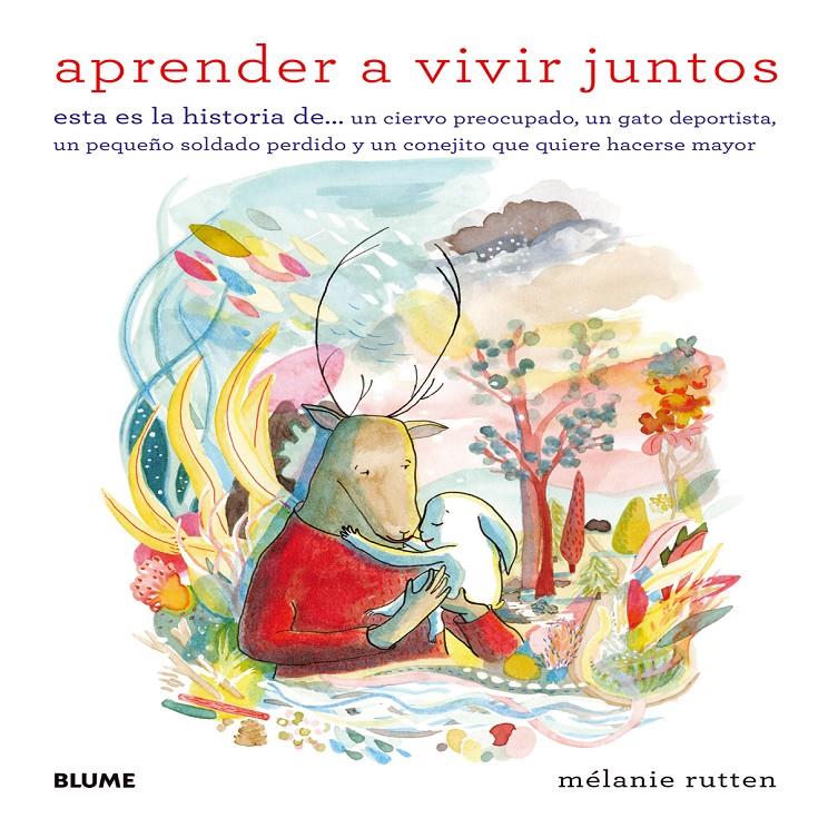 APRENDER A VIVIR JUNTOS | 9788498017854 | RUTTEN, MÉLANIE | Llibreria La Font de Mimir - Llibreria online Barcelona - Comprar llibres català i castellà