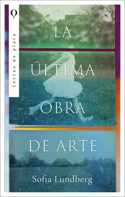 LA ÚLTIMA OBRA DE ARTE | 9788492919567 | LUNDBERG, SOFIA | Llibreria La Font de Mimir - Llibreria online Barcelona - Comprar llibres català i castellà