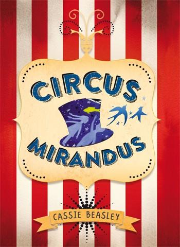 CIRCUS MIRANDUS | 9788424656850 | BEASLEY, CASSIE | Llibreria La Font de Mimir - Llibreria online Barcelona - Comprar llibres català i castellà