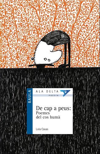 DE CAP A PEUS : POEMES DEL COS HUMÀ | 9788447928217 | CASAS PEÑA, LOLA | Llibreria La Font de Mimir - Llibreria online Barcelona - Comprar llibres català i castellà