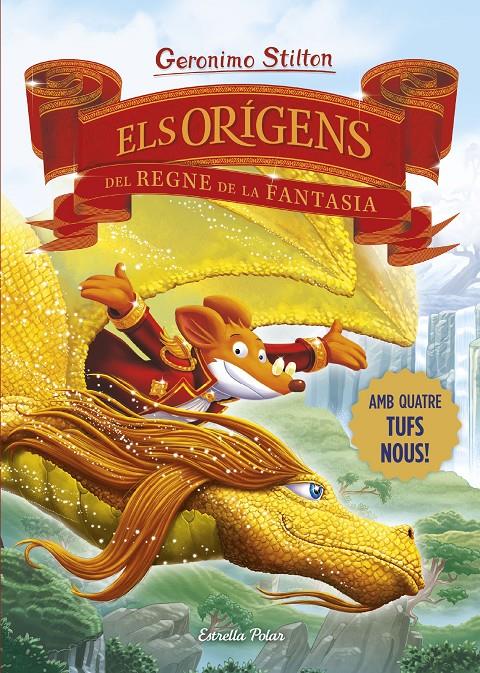 ELS ORÍGENS DEL REGNE DE LA FANTASIA | 9788413898841 | STILTON, GERONIMO | Llibreria La Font de Mimir - Llibreria online Barcelona - Comprar llibres català i castellà