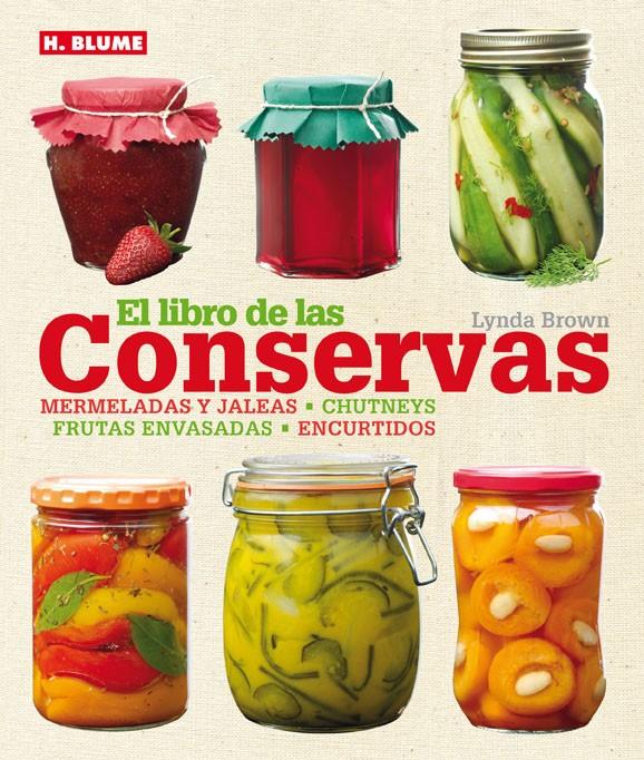 EL LIBRO DE LAS CONSERVAS | 9788496669680 | BROWN, LYNDA | Llibreria La Font de Mimir - Llibreria online Barcelona - Comprar llibres català i castellà