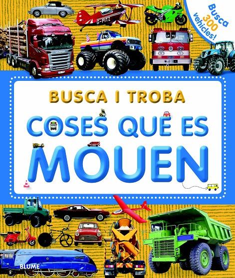 BUSCA I TROBA. COSES QUE ES MOUEN | 9788498017274 | VARIOS AUTORES | Llibreria La Font de Mimir - Llibreria online Barcelona - Comprar llibres català i castellà