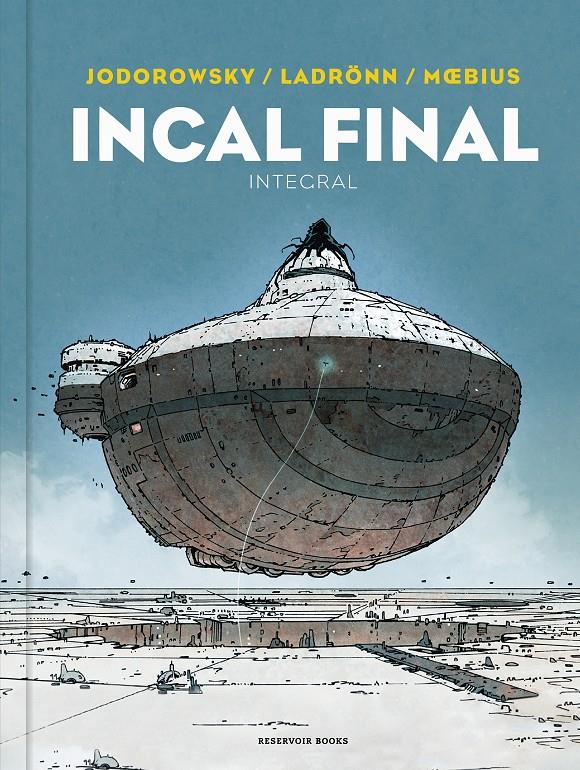 INCAL FINAL | 9788418897559 | JODOROWSKY, ALEJANDRO/MOEBIUS/LADRÖNN, JOSÉ | Llibreria La Font de Mimir - Llibreria online Barcelona - Comprar llibres català i castellà