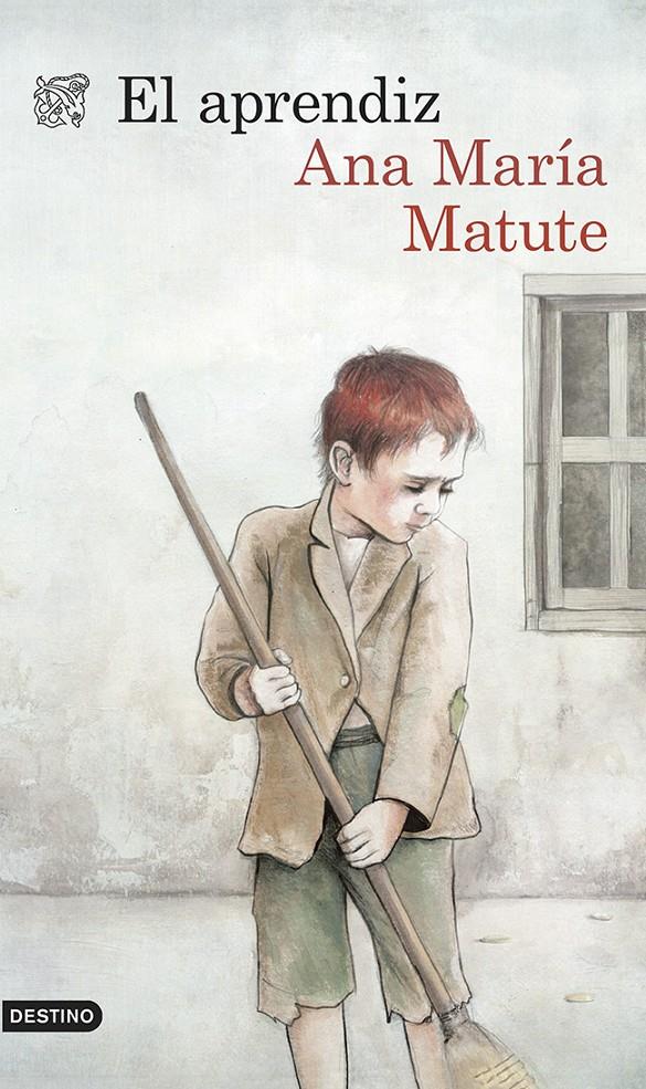 EL APRENDIZ | 9788423347285 | ANA MARIA MATUTE | Llibreria La Font de Mimir - Llibreria online Barcelona - Comprar llibres català i castellà