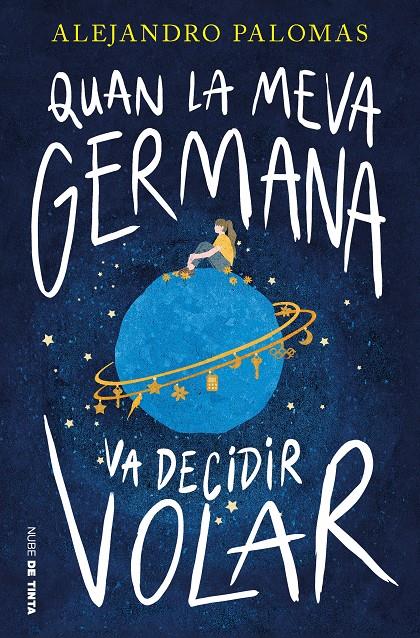 QUAN LA MEVA GERMANA VA DECIDIR VOLAR | 9788419514394 | PALOMAS, ALEJANDRO | Llibreria La Font de Mimir - Llibreria online Barcelona - Comprar llibres català i castellà