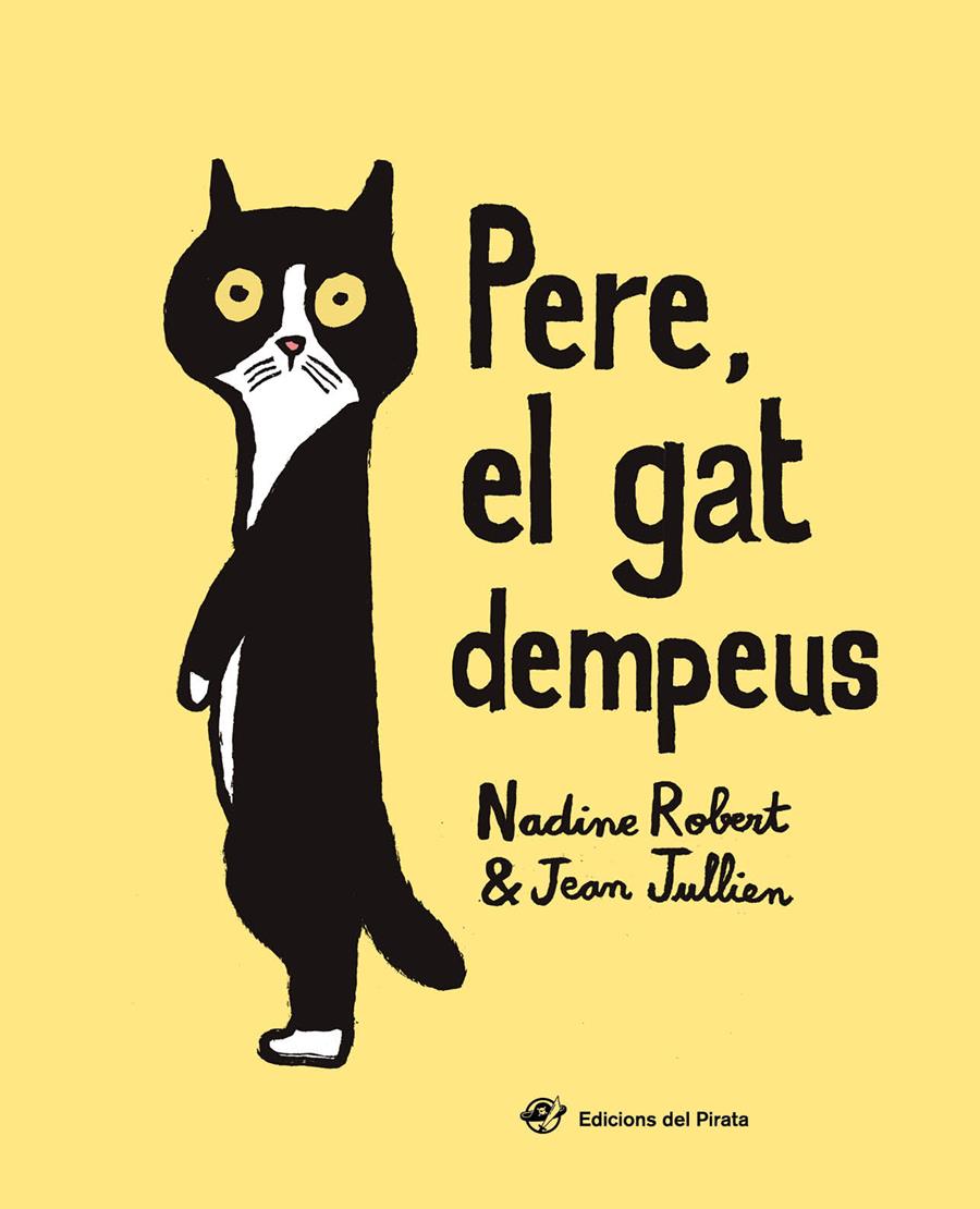 PERE, EL GAT DEMPEUS | 9788417207168 | ROBERT, NADINE | Llibreria La Font de Mimir - Llibreria online Barcelona - Comprar llibres català i castellà