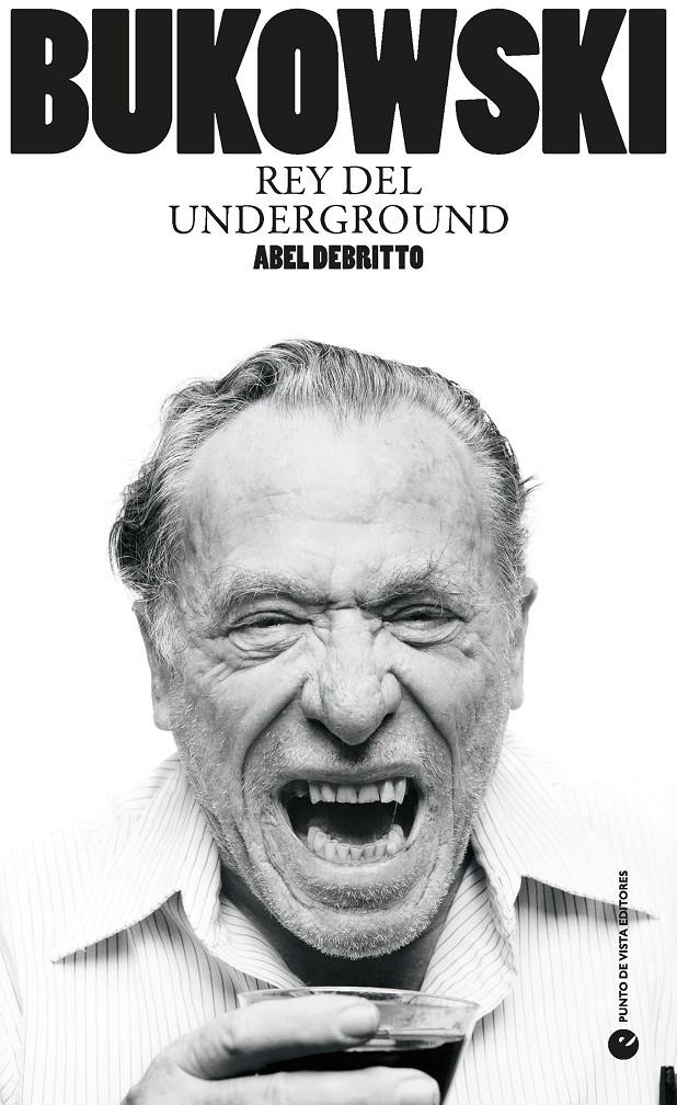 BUKOWSKI | 9788412825077 | DEBRITTO, ABEL | Llibreria La Font de Mimir - Llibreria online Barcelona - Comprar llibres català i castellà