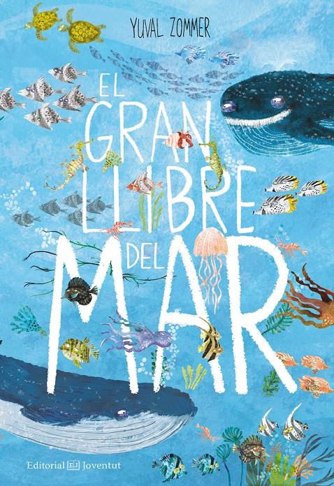 EL GRAN LLIBRE DEL MAR | 9788426144935 | YUVAL ZOMMER | Llibreria La Font de Mimir - Llibreria online Barcelona - Comprar llibres català i castellà