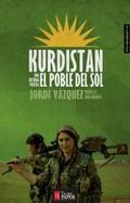 KURDISTAN. EL POBLE DEL SOL | 9788494320545 | JORDI VÀZQUEZ | Llibreria La Font de Mimir - Llibreria online Barcelona - Comprar llibres català i castellà