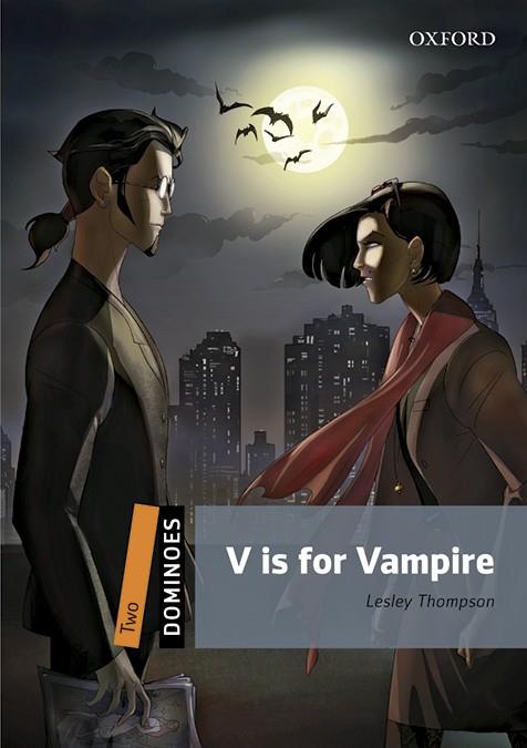 DOMINOES 2. V IS FOR VAMPIRE MP3 PACK | 9780194639699 | LESLEY THOMPSON | Llibreria La Font de Mimir - Llibreria online Barcelona - Comprar llibres català i castellà