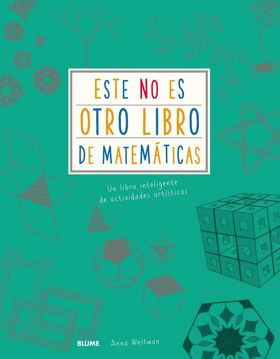 ESTE NO ES OTRO LIBRO DE MATEMÁTICAS | 9788417254209 | WELTMAN, ANNA | Llibreria La Font de Mimir - Llibreria online Barcelona - Comprar llibres català i castellà