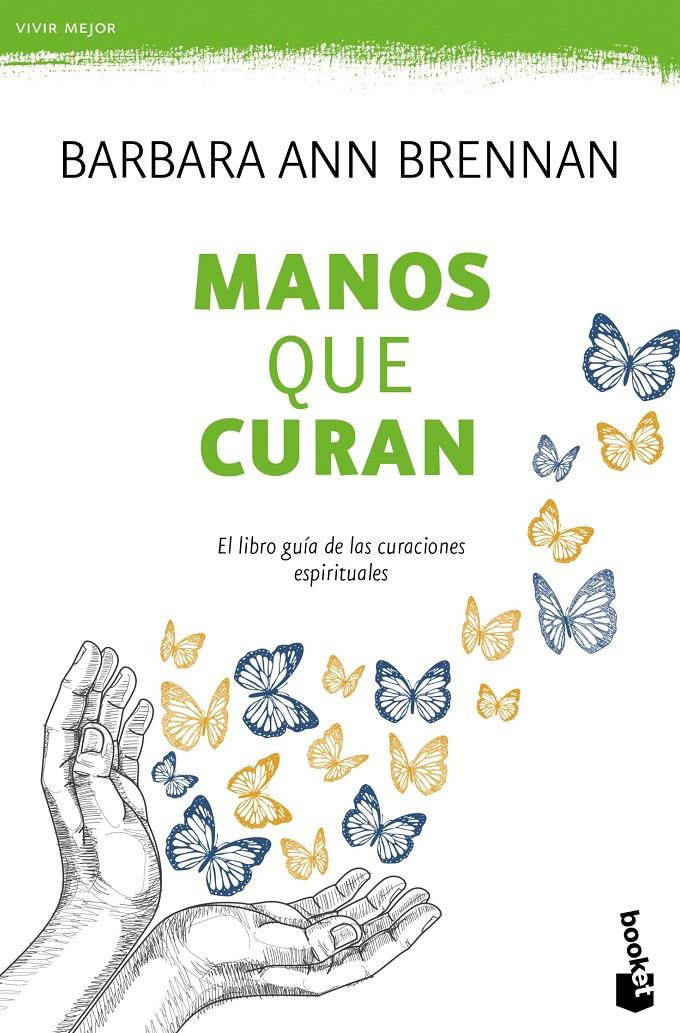 MANOS QUE CURAN | 9788427042438 | BARBARA ANN BRENNAN | Llibreria La Font de Mimir - Llibreria online Barcelona - Comprar llibres català i castellà