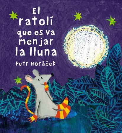 EL RATOLI QUE ES VA MENJAR LA LLUNA | 9788426140647 | HORACEK, PETR | Llibreria La Font de Mimir - Llibreria online Barcelona - Comprar llibres català i castellà