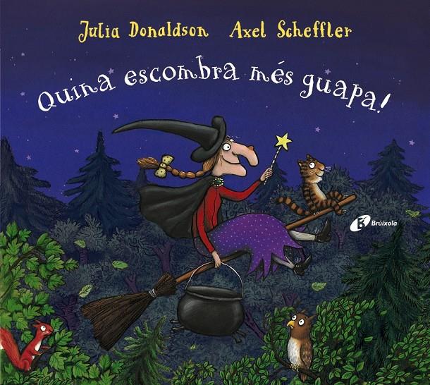 QUINA ESCOMBRA MÉS GUAPA! | 9788499062884 | DONALDSON, JULIA | Llibreria La Font de Mimir - Llibreria online Barcelona - Comprar llibres català i castellà