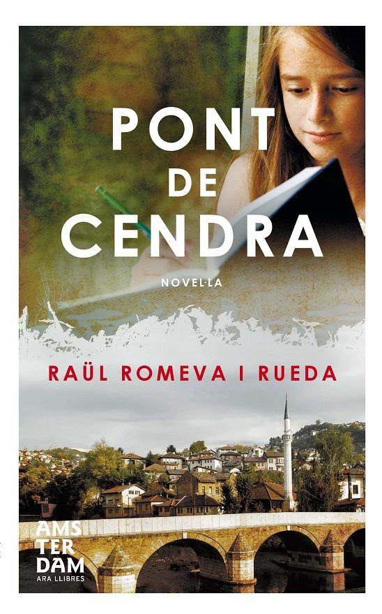 PONT DE CENDRA | 9788415645665 | ROMEVA I RUEDA, RAÜL | Llibreria La Font de Mimir - Llibreria online Barcelona - Comprar llibres català i castellà