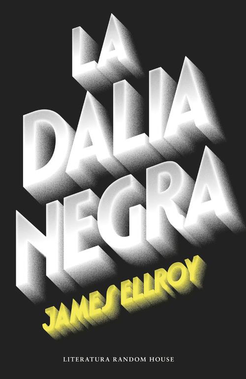 LA DALIA NEGRA | 9788439729297 | ELLROY, JAMES | Llibreria La Font de Mimir - Llibreria online Barcelona - Comprar llibres català i castellà