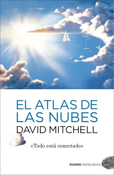 ATLAS DE LAS NUBES, EL | 9788492723799 | MITCHELL, DAVID | Llibreria La Font de Mimir - Llibreria online Barcelona - Comprar llibres català i castellà