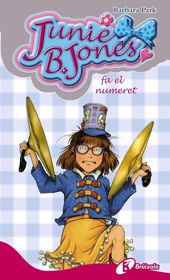 JUNIE B. JONES FA EL NUMERET | 9788499064932 | PARK, BARBARA | Llibreria La Font de Mimir - Llibreria online Barcelona - Comprar llibres català i castellà