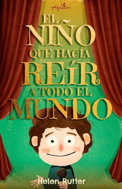 EL NIÑO QUE HACÍA REÍR A TODO EL MUNDO | 9788419135056 | RUTTER, HELEN | Llibreria La Font de Mimir - Llibreria online Barcelona - Comprar llibres català i castellà