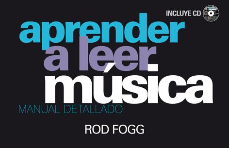 APRENDER A LEER MÚSICA | 9788415053477 | FOGG, ROD | Llibreria La Font de Mimir - Llibreria online Barcelona - Comprar llibres català i castellà