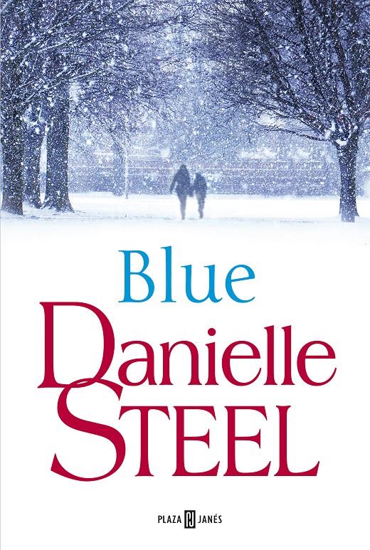 BLUE | 9788401019708 | DANIELLE STEEL | Llibreria La Font de Mimir - Llibreria online Barcelona - Comprar llibres català i castellà