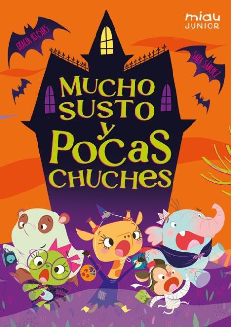 MUCHO SUSTO Y POCAS CHUCHES | 9788410208155 | IGLESIAS, GRACIA | Llibreria La Font de Mimir - Llibreria online Barcelona - Comprar llibres català i castellà