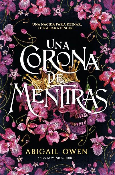 DOM.1 UNA CORONA DE MENTIRAS | 9788419621207 | OWEN, ABIGAIL | Llibreria La Font de Mimir - Llibreria online Barcelona - Comprar llibres català i castellà