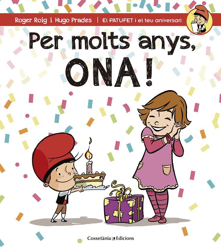 PER MOLTS ANYS, ONA! | 9788490344538 | ROIG CÉSAR, ROGER | Llibreria La Font de Mimir - Llibreria online Barcelona - Comprar llibres català i castellà