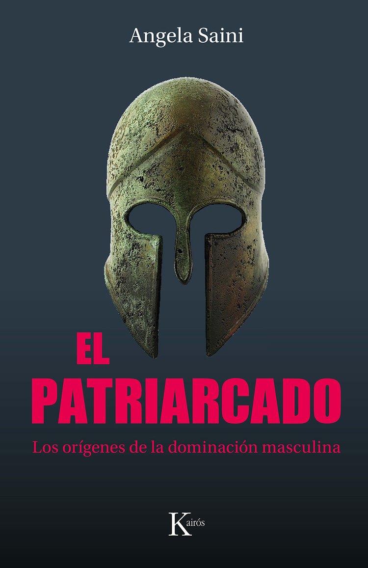 EL PATRIARCADO | 9788411212335 | SAINI, ANGELA | Llibreria La Font de Mimir - Llibreria online Barcelona - Comprar llibres català i castellà