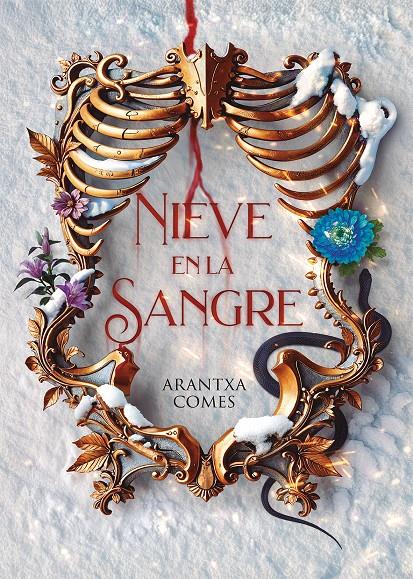 NIEVE EN LA SANGRE | 9788419467522 | COMES, ARANTXA | Llibreria La Font de Mimir - Llibreria online Barcelona - Comprar llibres català i castellà