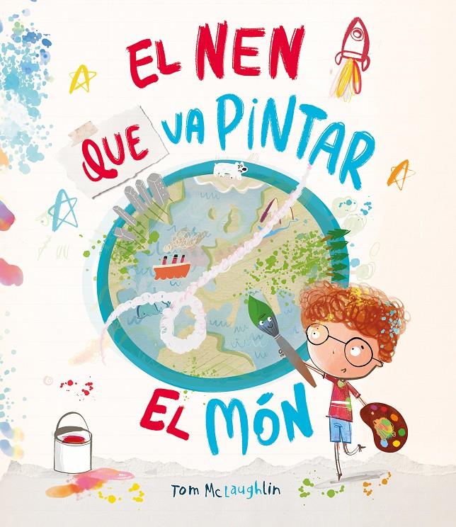 EL NEN QUE VA PINTAR EL MÓN | 9788410074590 | MCLAUGHLIN, TOM | Llibreria La Font de Mimir - Llibreria online Barcelona - Comprar llibres català i castellà