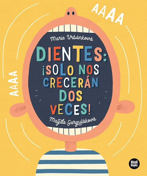 DIENTES: ¡SOLO NOS CRECERÁN DOS VECES! | 9788418288807 | GARGULÁKOVÁ, MAGDA | Llibreria La Font de Mimir - Llibreria online Barcelona - Comprar llibres català i castellà