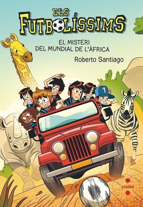 C-EF.22 EL MISTERI DEL MUNDIAL DE L'AFRI | 9788466150705 | SANTIAGO, ROBERTO | Llibreria La Font de Mimir - Llibreria online Barcelona - Comprar llibres català i castellà