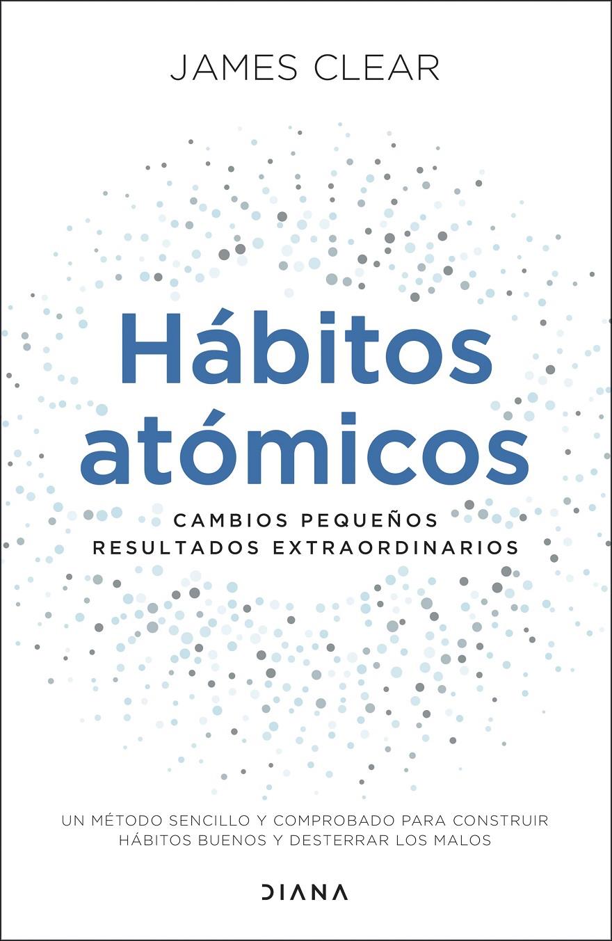 HÁBITOS ATÓMICOS | 9788418118036 | CLEAR, JAMES | Llibreria La Font de Mimir - Llibreria online Barcelona - Comprar llibres català i castellà