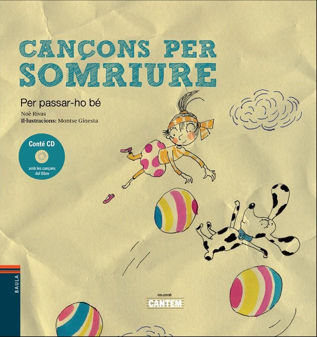 CANÇONS PER SOMRIURE | 9788447932818 | RIVAS I CABADO, NOÈ | Llibreria La Font de Mimir - Llibreria online Barcelona - Comprar llibres català i castellà