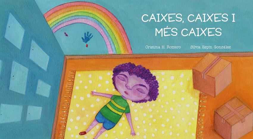 CAIXES, CAIXES I MÉS CAIXES | 9788412369045 | H. ROMERO, CRISTINA/ESPÍN GONZÁLEZ, SILVIA | Llibreria La Font de Mimir - Llibreria online Barcelona - Comprar llibres català i castellà